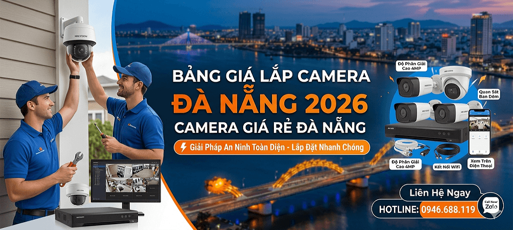 Bảng Giá Lắp Đặt Camera Đà Nẵng 2026